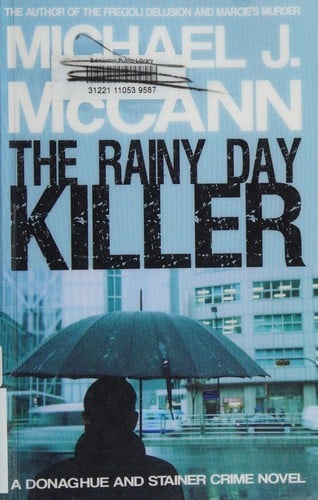 The rainy day killer: a Donaghue and Stainer crime novel