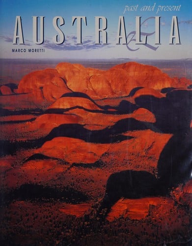 AUSTRALIA  Past and Present