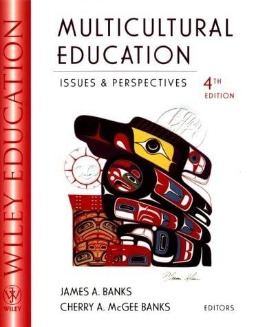 Multicultural education: issues and perspectives