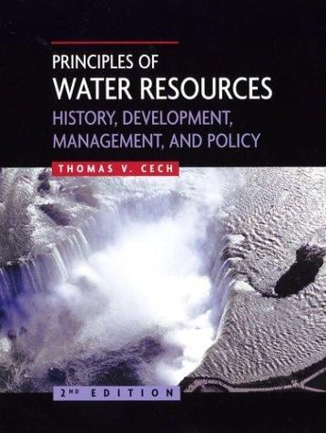 Principles of Water Resources: History, Development, Management, and Policy