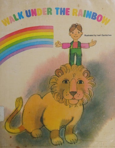 Walk under the rainbow