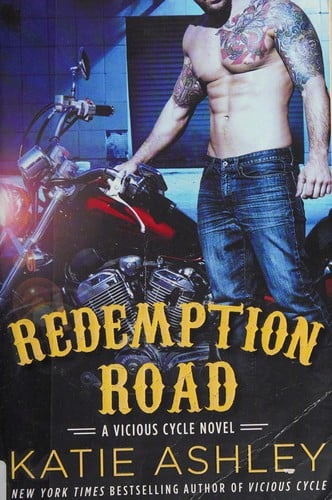 Redemption road: a vicious cycle novel