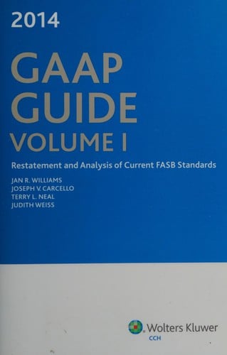 2014 GAAP Guide: restatement and analysis of current FASB standards and other current FASB, EITF, and AICPA announcements