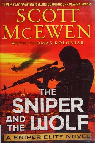 The sniper and the wolf: a Sniper elite novel