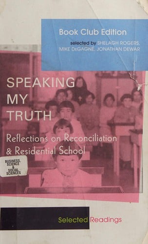 "Speaking my truth": reflections on reconciliation & residential school