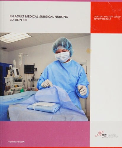 PN adult medical surgical nursing