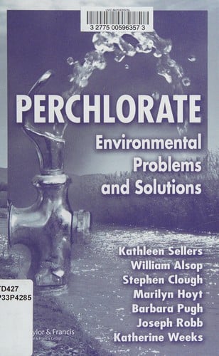 Perchlorate: environmental problems and solutions