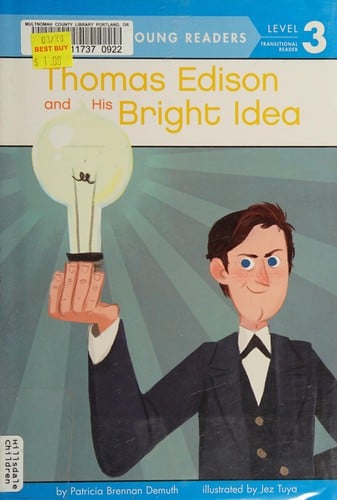 Thomas Edison and His Bright Idea