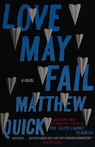 Love may fail: a novel