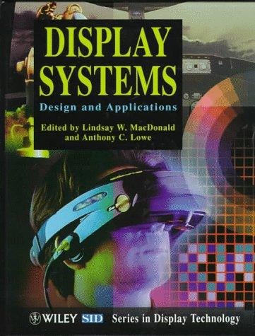 Display Systems: Design and Applications (Wiley Series in Display Technology)