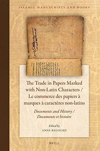 The Trade in Papers Marked with Non-Latin Characters / Le commerce des papiers à marques à caractères non-latins
