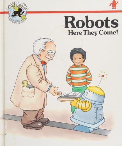 Robots: here they come!