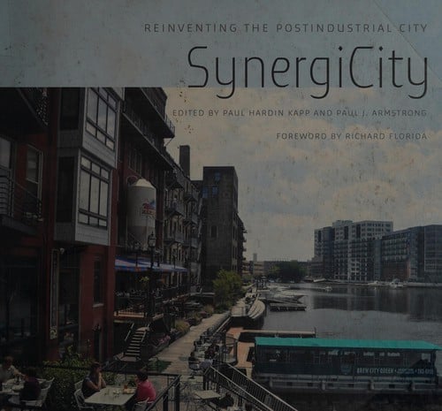 SynergiCity: reinventing the postindustrial city
