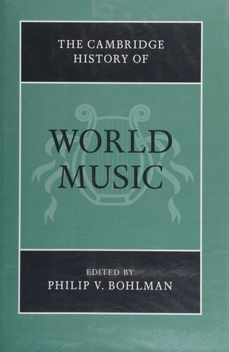 The Cambridge History of World Music (The Cambridge History of Music)