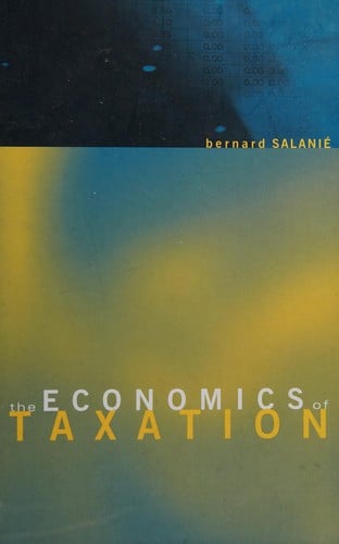 The economics of taxation