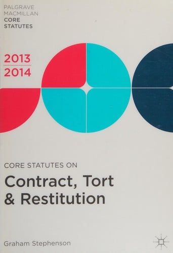 Core statutes on contract, tort and restitution