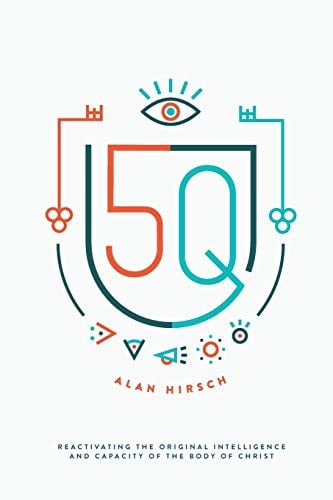 5Q: Reactivating the Original Intelligence and Capacity of the Body of Christ