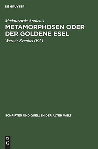 Metamorphosen oder der Goldene Esel