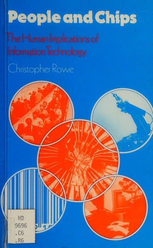 People and chips: the human implications of information technology