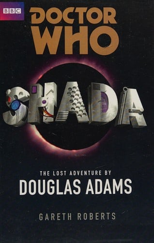 Shada: the lost adventures by Douglas Adams
