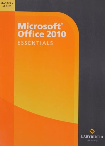 Microsoft Office 2010: essentials