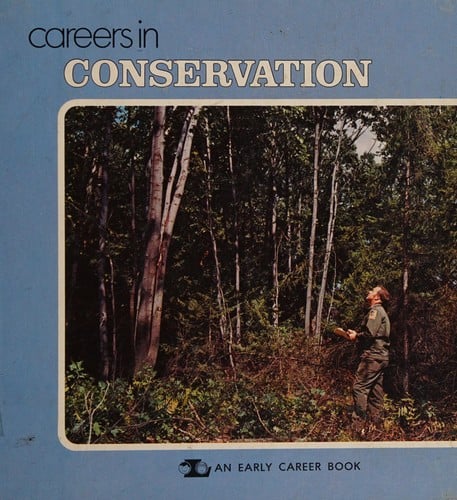 Careers in conservation.