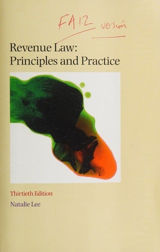 Revenue law: principles and practice