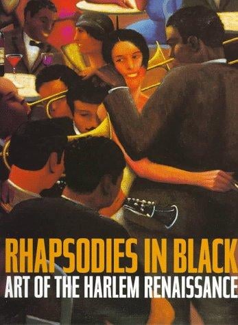 Rhapsodies in Black: Art of the Harlem Renaissance