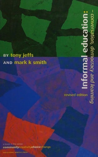 Informal education: conversation, democracy and learning