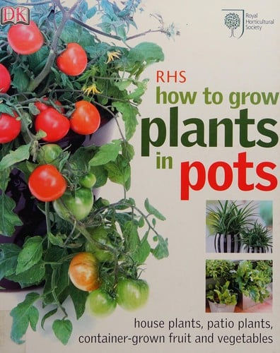 How to grow plants in pots