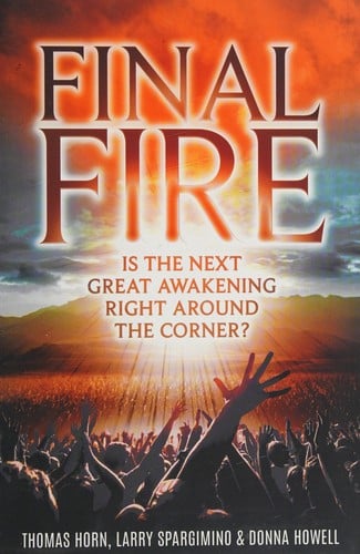 Final fire: is the next Great Awakening right around the corner?