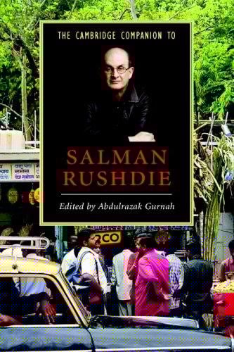 The Cambridge Companion to Salman Rushdie (Cambridge Companions to Literature)