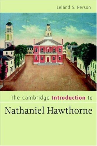 The Cambridge Introduction to Nathaniel Hawthorne (Cambridge Introductions to Literature)