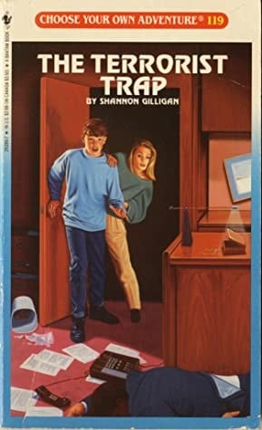 The Terrorist Trap: Choose Your Own Adventure #119