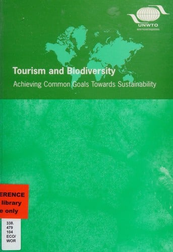 Tourism and biodiversity: achieving common goals towards sustainability