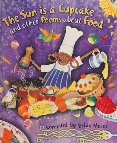 The sun is a cupcake and other poems about food