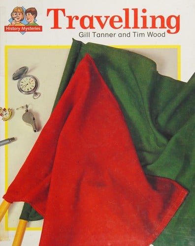 Traveling (History Mysteries)