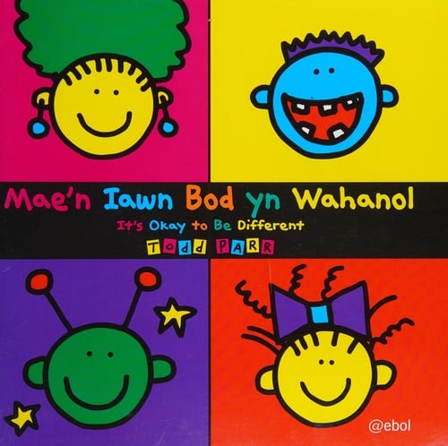 Mae'n Iawn Bod Yn Wahanol/It's Okay to Be Different