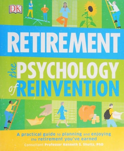 Retirement: the psychology of reinvention