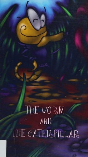 The worm and the caterpillar