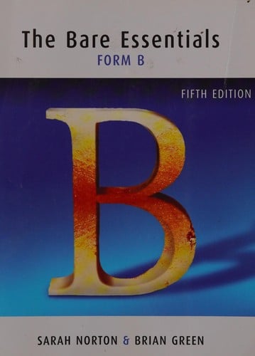The bare essentials: form B