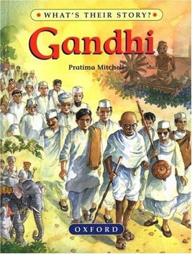 Gandhi: the father of modern India