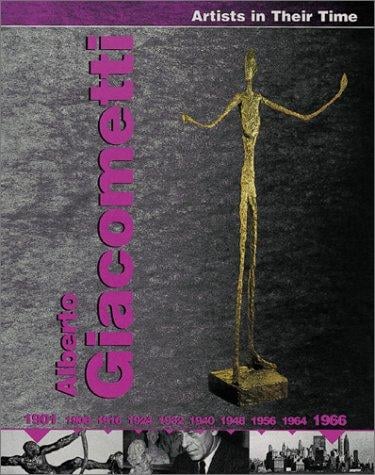 Alberto Giacometti (Artists in Their Time)