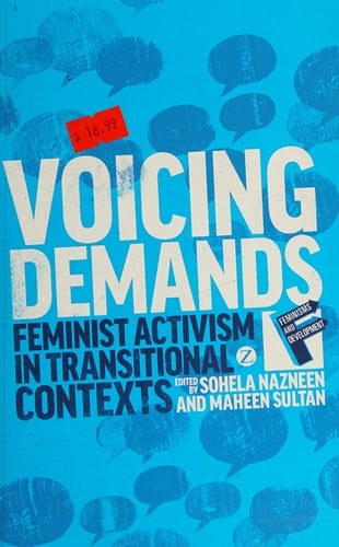 Voicing Demands: Feminist Activism in Transitional Contexts