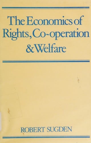 The economics of rights, co-operation, and welfare