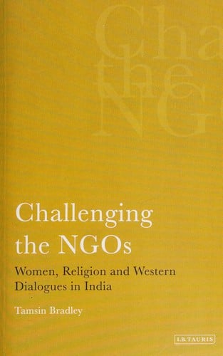 Challenging the NGOs: Women, Religion and Western Dialogues in India