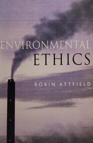 ENVIRONMENTAL ETHICS: AN OVERVIEW FOR THE TWENTYFIRST CENTURY.