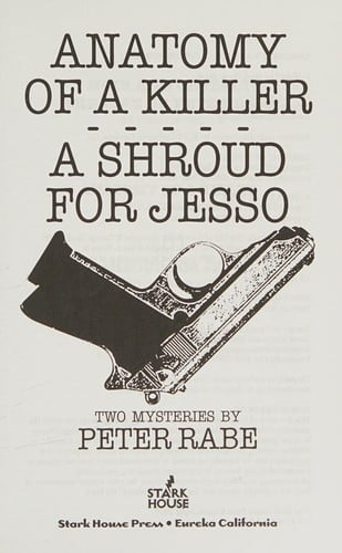 Anatomy of a killer ; A shroud for Jesso: two mysteries