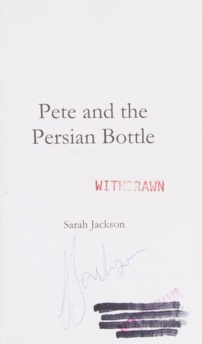 Pete and the Persian bottle