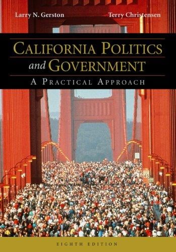 California Politics and Government: A Practical Approach